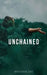 Unchained by Mrigakhi Das