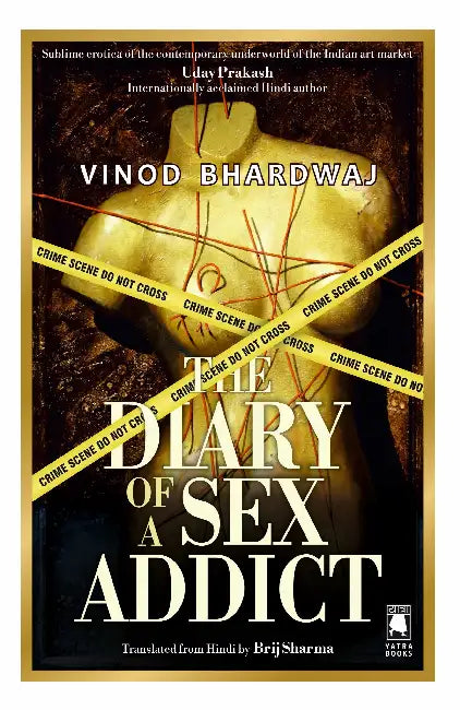 The Diary of a Sex Addict by Vinod Bhardwaj