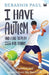 I Have Autism And I Like To Play Bad Tennis: Vignettes and Insights from My Son's Life by Debashis Paul