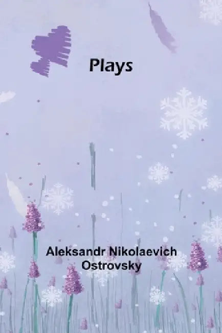 Plays by Aleksandr Nikolaevich Ostrovsky