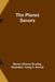 The Planet Savers by Marion Zimmer Bradley, Irving H. Novick