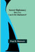 Secret Diplomacy: How Far Can It Be Eliminated? by Paul S. Reinsch