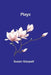Plays by Susan Glaspell