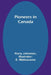 Pioneers in Canada by Harry Johnston, E. Wallcousins