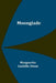 Moonglade by Marguerite Cunliffe-Owen