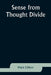 Sense from Thought Divide by Mark Clifton