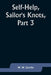 Self-Help, Sailor's Knots, Part 3. by W. W. Jacobs