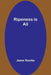 Ripeness is All by Jesse Roarke