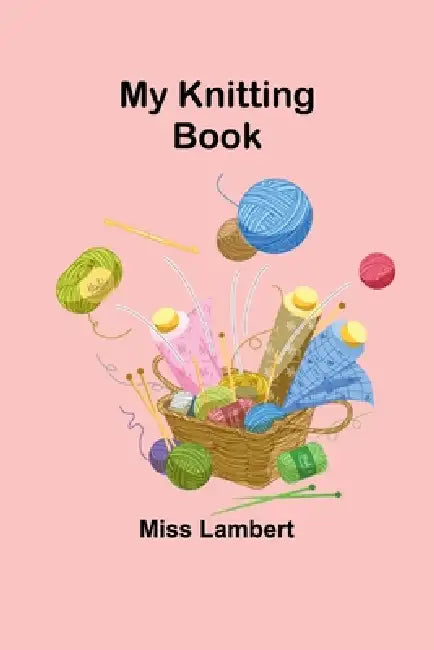 My Knitting Book by Lambert