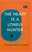 The Heart Is A Lonely Hunter by Carson McCullers