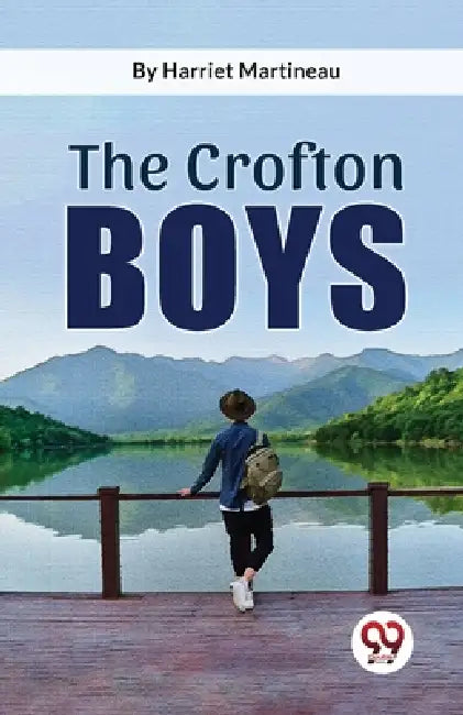 The Crofton Boys by Harriet Martineau