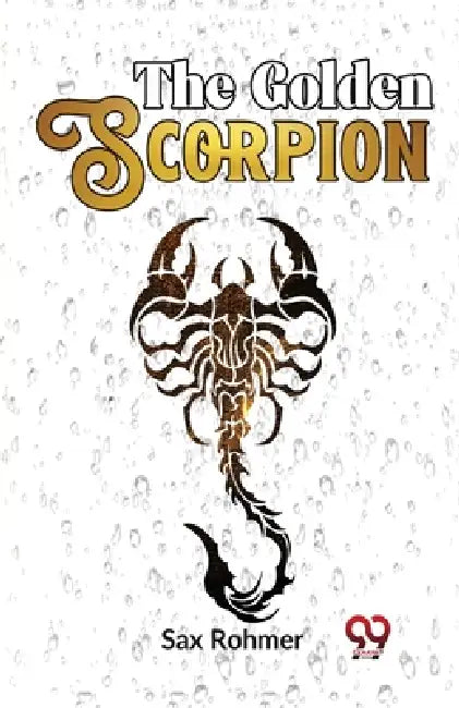 The Golden Scorpion by Sax Rohmer