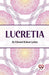 Lucretia by Lytton Edward Bulwer