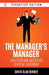 The Manager's Manager by David Alan Binder