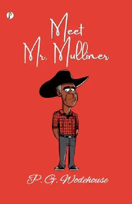 Meet Mr. Mulliner by P. G. Wodehouse
