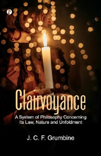 Clairvoyance by J. C. F. Grumbine