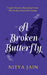 A broken Butterfly by Nitya Jain