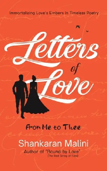 Letters Of Love by Shankaran Malini