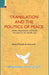 Translation and the Politics of Peace: Media, Negotiation and legal Discourse in the Middle East by Abdul Fattah Ammourah