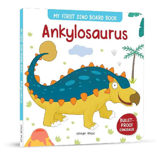 My First Dino Board Book: Ankylosaurus by Wonder House Books