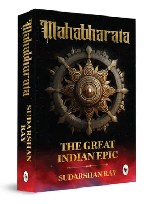 Mahabharata: The Great Indian Epic by Sudarshan Ray