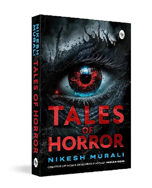 Tales of Horror by Nikesh Murali