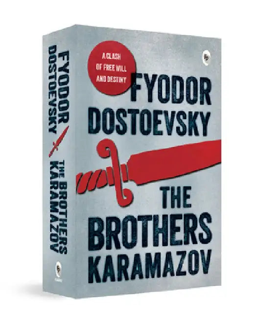 The Brothers Karamazov by Fyodor Dostoevsky