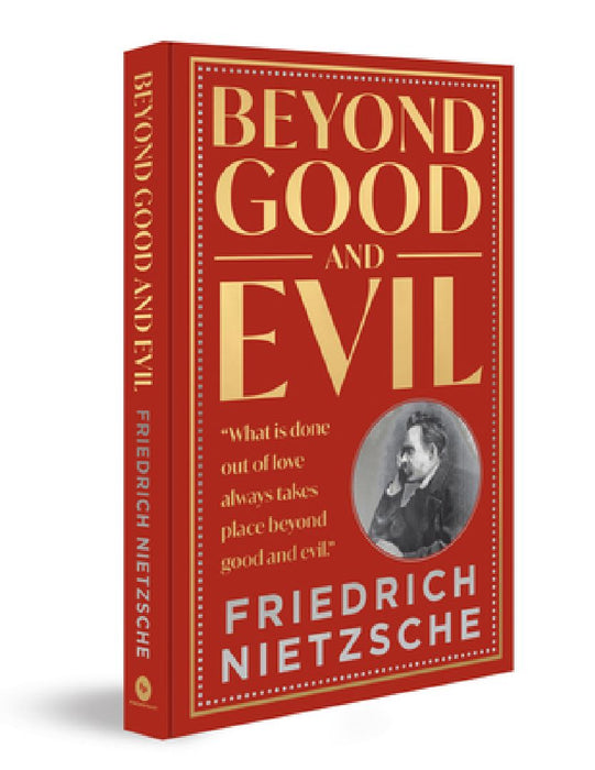 Beyond Good and Evil by Friedrich Nietzsche
