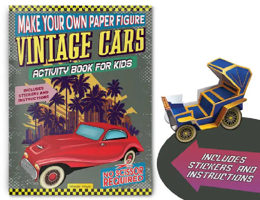 Make Your Own Paper Figure - Vintage Cars (Activity Book for Kids) by Wonder House Books