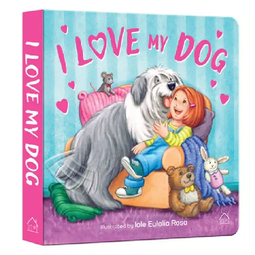 I Love My Dog by Wonder House Books