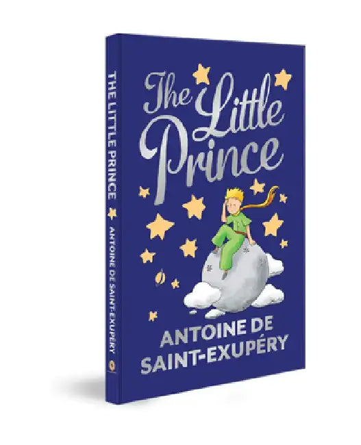 The Little Prince by Antoine De Saint Exupery
