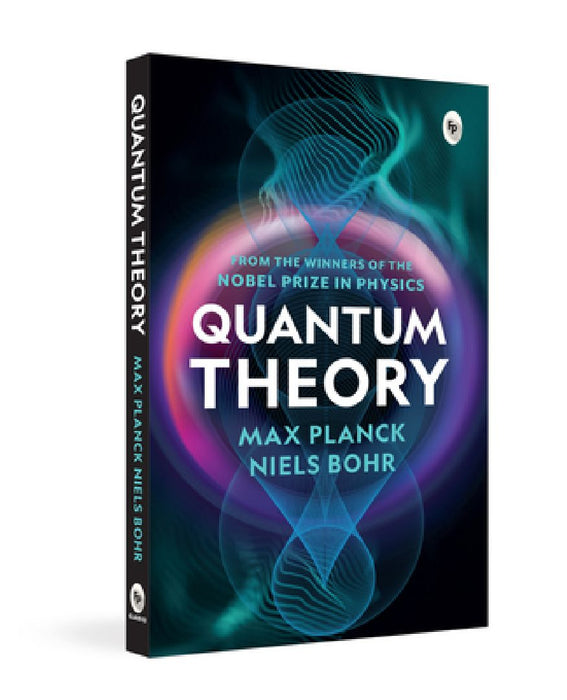Quantum Theory by Max Planck
