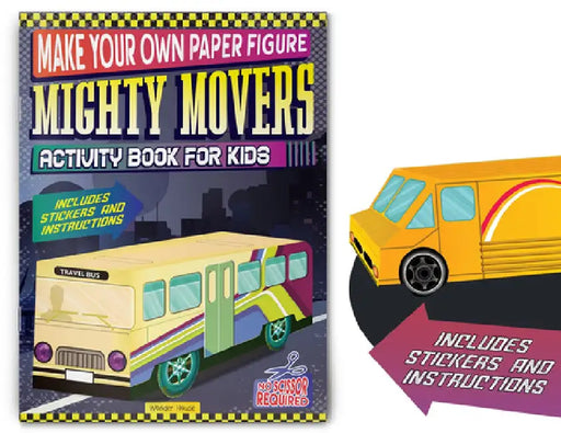 Make Your Own Paper Figure - Mighty Movers (Activity Book for Kids) by Wonder House Books