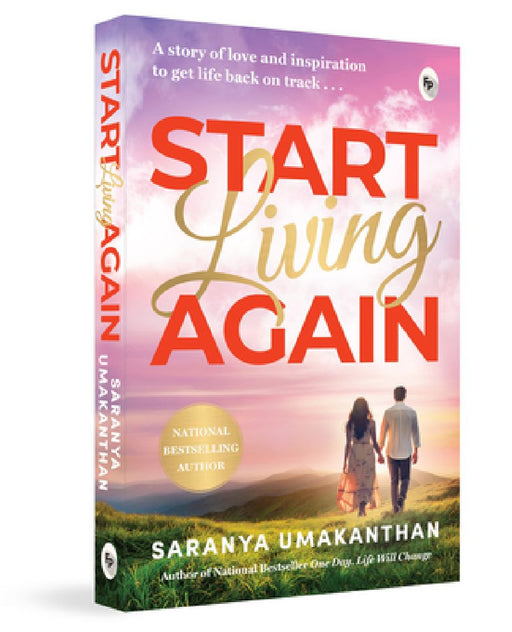 Start Living Again by Saranya Umakanthan