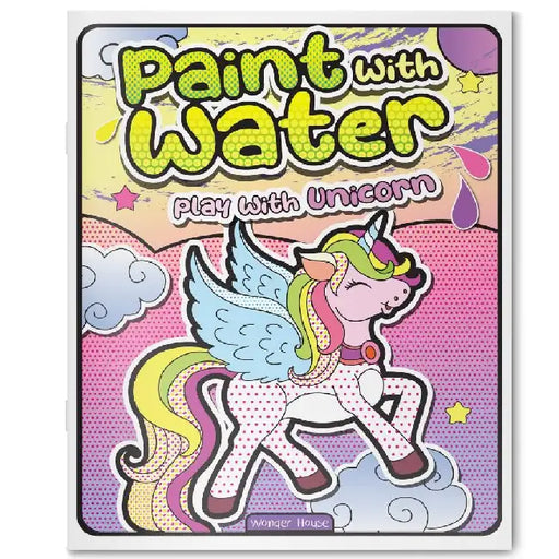 Paint with Water Play with Unicorns by Wonder House Books