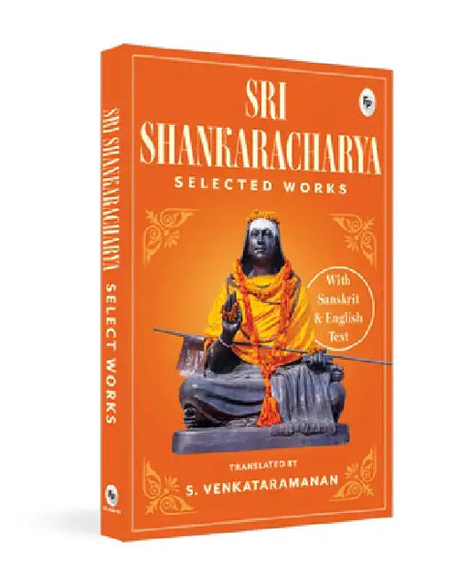 Select Works of Sri Sankaracharya by S. Venkataramanan
