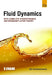 Fluid Dynamics: With Complete Hydrodynamics And Boundary Layer Theory (13/e) by M D Raisinghania