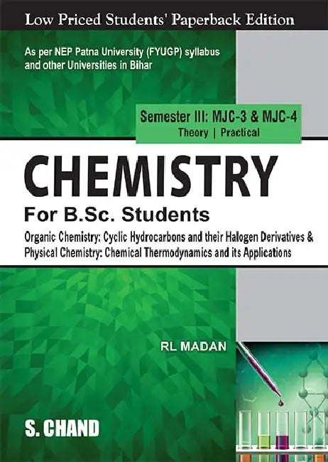 Chemistry For B.Sc. Students: Sem Iii, MJC-3 & Mjc-4 (NEP Patna) by R L Madan