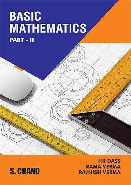 Basic Mathematics: Part II by H K Dass