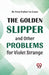 The Golden Slipper And Other Problems For Violet Strange by Green Anna Katharine