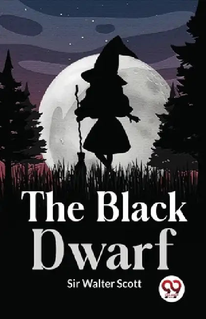 The Black Dwarf by Scott Walter