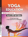 Yoga Education by Mr. Dheeraj Kumar Sharma