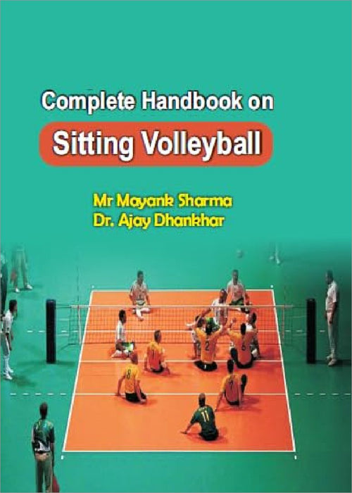 Complete Handbook On Sitting Volleyball