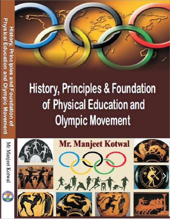 History Principles And Foundation Of Physical Education And Olympic Movement