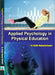 Applied Psychology In Physical Education