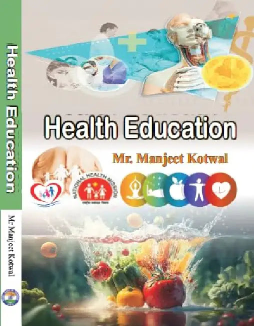 Health Education   Mr. Manjeet Kotwal  by Mr. Manjeet Kotwal