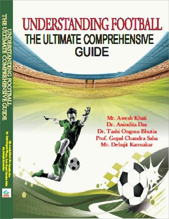 Understanding Football  The Ultimate Comprehensive Guide