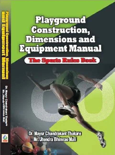 Playground Construction Dimensions And Equipment Manual  Rules Of Games