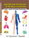 Anatomy And Physiological Of Physical Education