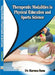 Therapeutic Modalities In Physical Education And Sports Science